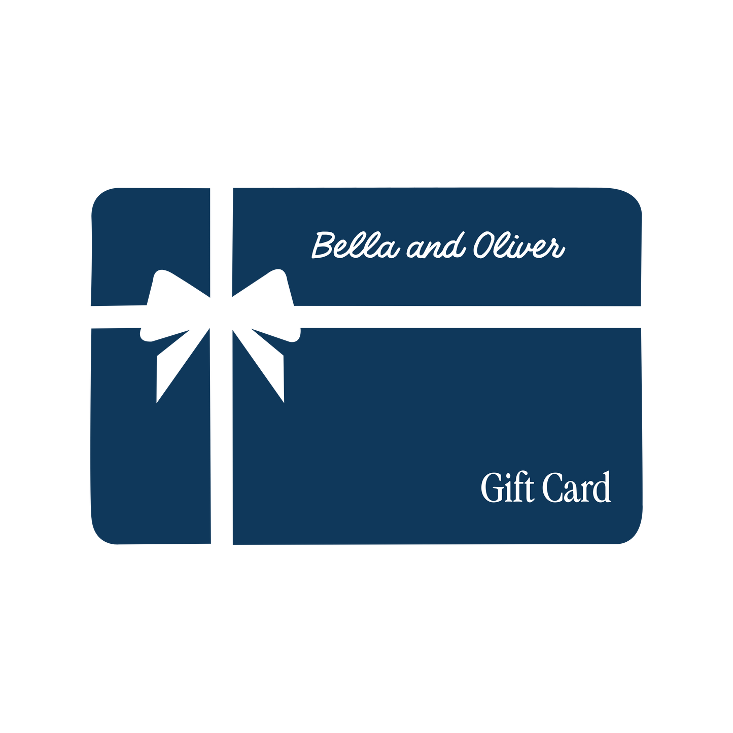 Bella and Oliver Virtual Gift Card